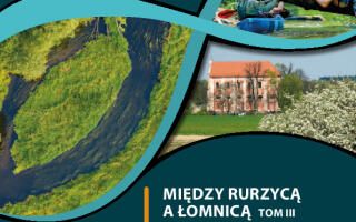 Między Rurzycą a Łomnicą Tom III Turystyka i kulinaria gminy Szydłowo